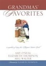 Amy O'Neal, Elizabeth Thompson, Meg Walter - Grandmas' Favorites