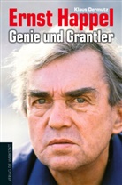 Klaus Dermutz - Ernst Happel - Genie und Grantler