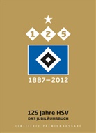 Werne Skrentny, Werner Skrentny, Stephan Spiegelberg, Skrentn, Spiegelber - 125 Jahre HSV