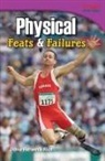Dona Herweck Rice, Dona Rice, Dona Herweck Rice - Physical: Feats & Failures