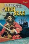 Dona Herweck Rice, Dona Rice, Dona Herweck Rice - Bad Guys and Gals of the High Seas