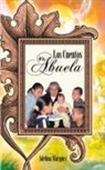 Adelina M. Rquez, Adelina Maarquez, Adelina Marquez - Los Cuentos de La Abuela