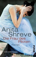 Anita Shreve - Die Frau des Piloten