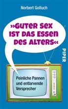 Norbert Golluch - Guter Sex ist das Essen des Alters