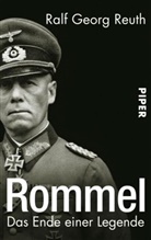 Ralf G Reuth, Ralf G. Reuth, Ralf Georg Reuth - Rommel