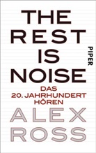 Alex Ross - The Rest is Noise