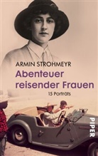 Armin Strohmeyr - Abenteuer reisender Frauen