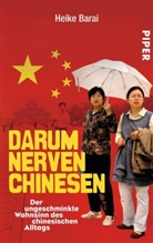 Heike Barai - Darum nerven Chinesen