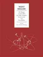 Peter Keller, Philipp Luder - Wein? Keller!
