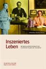Madeleine Herren, Madeleine Herren-Oesch, Franziska Rogger - Inszeniertes Leben