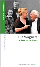 Dominik Tomenendal - Die Wagners
