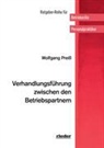 Wolfgang Preiss - Verhandlungsführung zwischen den Betriebspartnern