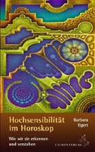 Barbara Egert - Hochsensibilität im Horoskop