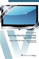Katharina Puttendörfer - Vertragsbeziehungen bei Spielfilmen