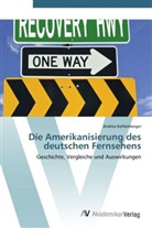 Andrea Kohlenberger - Die Amerikanisierung des deutschen Fernsehens