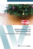 Ludmila Wunder - Weihnachten bei Spätaussiedlern