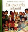 Claude Delafosse, Charlotte Dianne Roederer - La escuela infantil