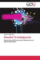 Indalecio Villarraga - Desafía Tú Inteligencia