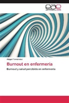 Abigail Fernández - Burnout en enfermería