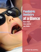 Angu Cameron, Angus Cameron, ANGUS C. CAMERON, M Duggal, M. S. Duggal, M. S. Cameron Duggal... - Paediatric Dentistry At a Glance
