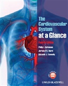 Philip Aaronson, Philip I. Aaronson, Philip I. Ward Aaronson, AARONSON PHILIP I WARD JEREMY P, Michelle J. Connelly, Mich Connolly... - The Cardiovascular System at a Glance
