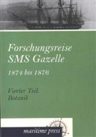 Reichs-Marine-Am, Reichs-Marine-Amt - Forschungsreise SMS Gazelle 1874 bis 1876. Tl.4