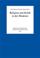 Berne, Ulrich Berner, Quac, Johannes Quack - Religion und Kritik in der Moderne