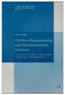 Wolfgang Huber, Willem Fourie - Christian Responsibility and Communicative Freedom