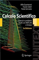 Paola Gervasio, Alfio Quarteroni, QUARTERONI ALFIO, F. Saleri - Calcolo Scientifico
