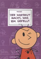 Haggi, Hartmut Klotzbücher - Der Hartmut macht, was iem gefellt