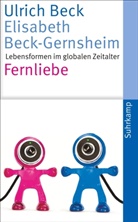 Bec, Ulric Beck, Ulrich Beck, Beck-Gernsheim, Elisabeth Beck-Gernsheim - Fernliebe