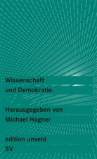 Michae Hagner, Michael Hagner - Wissenschaft und Demokratie