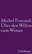 Michel Foucault - Über den Willen zum Wissen