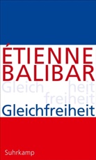 Etienne Balibar, Étienne Balibar - Gleichfreiheit