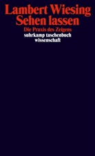 Lambert Wiesing - Sehen lassen