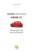 Rainer Otte - Wenn weniger mehr ist
