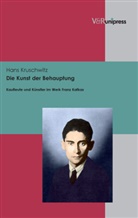 Hans Kruschwitz - Die Kunst der Behauptung