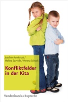 Joachi Armbrust, Joachim Armbrust, Mel Savvidis, Melina Savvidis, Ver Schock, Veren Schock... - Konfliktfelder in der Kita