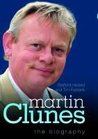 Tim Ewbank, Stafford Hildred, Stafford Ewbank Hildred - Martin Clunes - The Biography