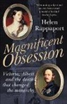 Helen Rappaport - Magnificent Obsession
