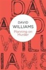 David Williams - Planning on Murder