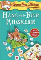 Geronimo Stilton, Stilton Geronimo - Hang on to Your Whiskers !