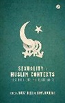 Anissa Helie, Homa Hoodfar, Anissa H. Lie, Anissa Helie, Homa Hoodfar - Gender and Sexuality in Muslim Countries