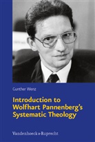Gunther Wenz - Introduction to Wolfhart Pannenberg's Systematic Theology