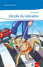 Leo Koesten, Léo Koesten - L'école du labrador