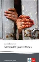 Jeanne Benameur - Samira des Quatre-Routes