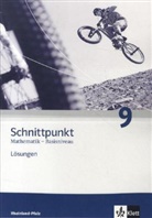 Schnittpunkt Mathematik - Basisniveau, Ausgabe Rheinland-Pfalz: 9. Schuljahr, Lösungen