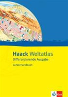 Haack Weltatlas Differenzierende Ausgabe. Lehrerhandbuch mit Lösungen