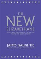 James Naughtie, Naughtie James - The New Elizabethans