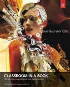 Adobe Creative Team, Adobe Creative Team - Adobe Illustrator CS6 Classroom in a Book - With DVD